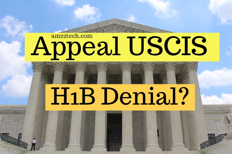 Appeal USCIS H1B Denial